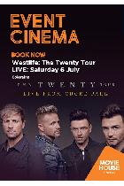 Jet Centre - Movie House Cinema - Westlife: The Twenty Tour Live from Croke Park